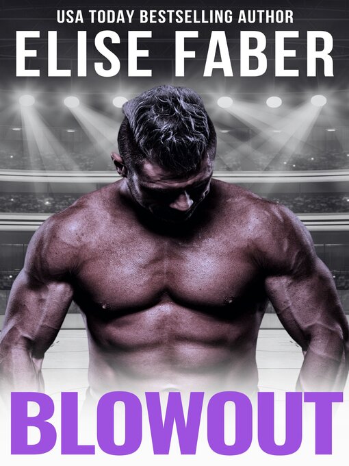 Title details for Blowout by Elise Faber - Available